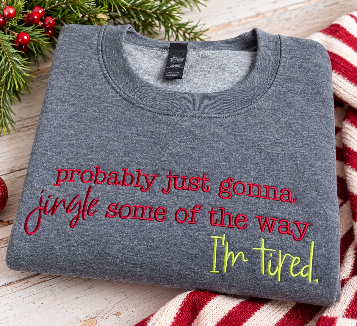 Jingling some of the way Sweatshirt